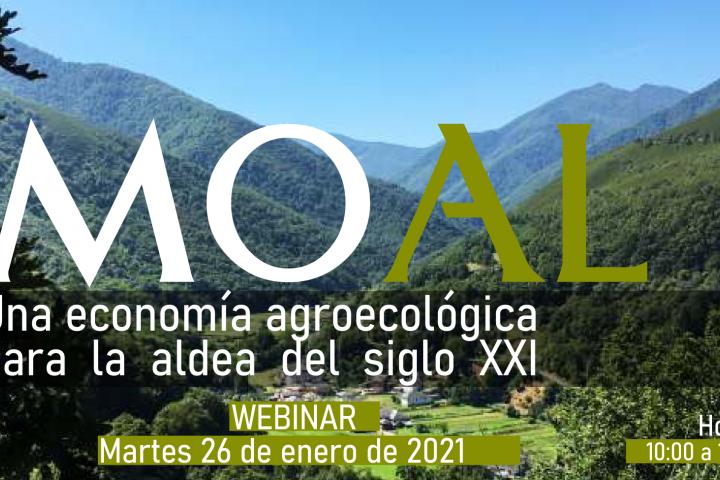 Webinar, "Moal: una  economía agroecológica para la aldea del siglo XXI" Webinar, "Moal: una  economía agroecológica para la aldea del siglo XXI"